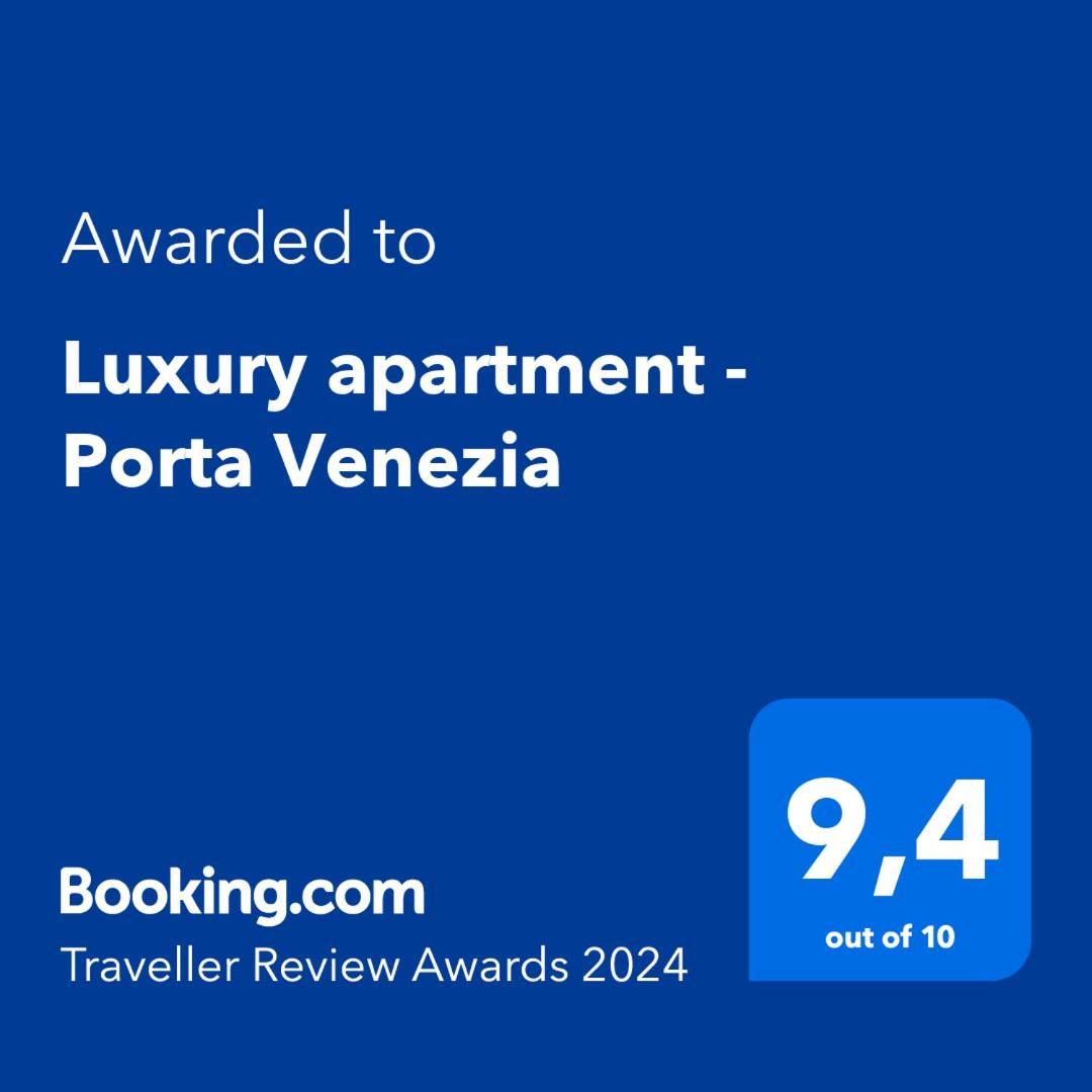 Luxury Apartment - Porta Venezia Mailand Exterior foto